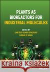 Plants as Bioreactors for Industrial Molecules  9781119875086 John Wiley and Sons Ltd