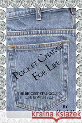 Pocket Change for Life Akila M 9781481871921 Createspace - książka