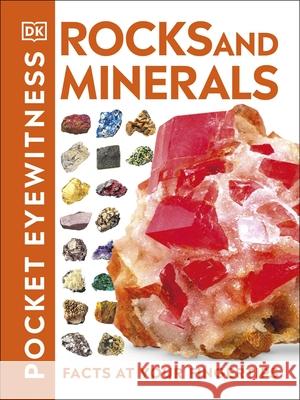 Pocket Eyewitness Rocks and Minerals: Facts at Your Fingertips DK   9780241343678 Dorling Kindersley Ltd - książka