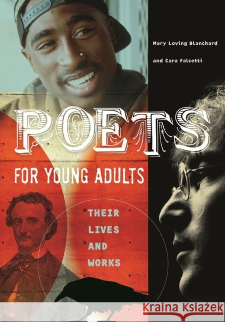 Poets for Young Adults: Their Lives and Works Blanchard, Mary Loving 9780313328848 Greenwood Press - książka