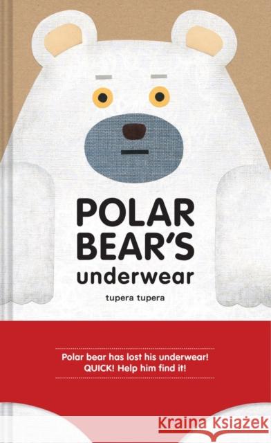 Polar Bear's Underwear Tupera Tupera 9781452141992 Chronicle Books (CA) - książka