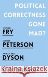 Political Correctness Gone Mad? Michelle Goldberg 9781786076045 Oneworld Publications