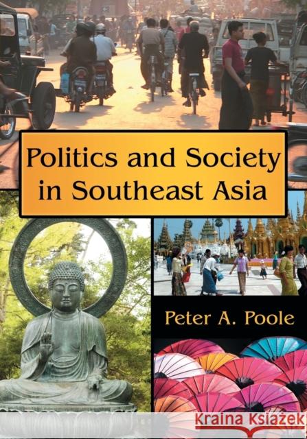 Politics and Society in Southeast Asia Peter A. Poole 9780786445455 McFarland & Company - książka
