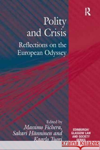 Polity and Crisis: Reflections on the European Odyssey Massimo Fichera Sakari Hanninen 9781138636927 Routledge - książka