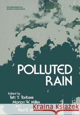 Polluted Rain Taft Y Morton W Paul E. Morrow 9781461330622 Springer - książka