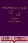 Polymer Syntheses: Volume 2 Sandler, Stanley R. 9780126185126 Academic Press