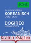 PONS Das kleine Wörterbuch Koreanisch / Dogireo Hangugeo : Koreanisch-Deutsch / Deutsch-Koreanisch  9783125162143 PONS