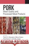 Pork: Meat Quality and Processed Meat Products Paulo E. S. Munekata Mirian Paterio Daniel Franco 9780367341237 CRC Press