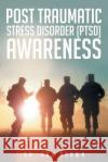 Post Traumatic Stress Disorder (PTSD) Awareness Brown, Ann 9781683487678 Page Publishing, Inc.