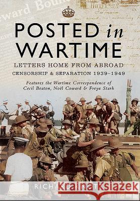 Posted in Wartime: Letters Home from Abroad Richard Knott 9781473833968 Pen & Sword Books - książka