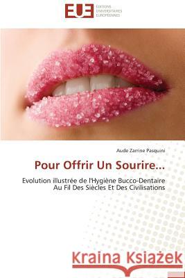 Pour Offrir Un Sourire... Pasquini-A 9783841783806 Editions Universitaires Europeennes - książka