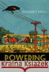 Powering American Farms: The Overlooked Origins of Rural Electrification Richard F. Hirsh 9781421443621 Johns Hopkins University Press