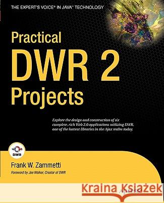 Practical DWR 2 Projects Frank Zammetti 9781590599419 Apress - książka