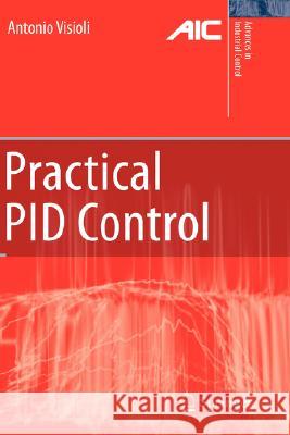 Practical PID Control Antonio Visioli 9781846285851 Springer - książka