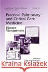 Practical Pulmonary and Critical Care Medicine: Disease Management Zab Mosenifar Guy W. So 9780367391171 CRC Press