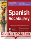 Practice Makes Perfect: Spanish Vocabulary, Premium Fourth Edition Dorothy Richmond 9781264264247 McGraw-Hill Education