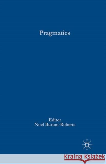 Pragmatics N Burton Roberts 9781403986993  - książka