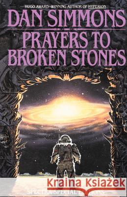 Prayers to Broken Stones Simmons, Dan 9780553762525 Spectra Books - książka