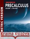 Precalculus, International Metric Edition Ron (The Pennsylvania State University, The Behrend College) Larson 9781473788176 Cengage Learning EMEA