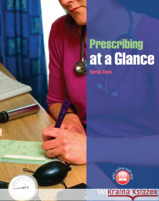 Prescribing at a Glance Ross, Sarah 9781118257319 John Wiley & Sons - książka