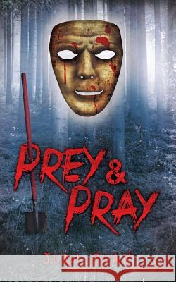 Prey & Pray Judi Guay Judy (Eastman Amber McNemar 9781505369663 Createspace - książka