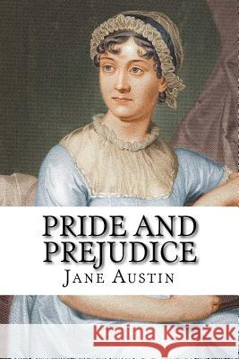 Pride and Prejudice Jane Austin 9781981149636 Createspace Independent Publishing Platform - książka
