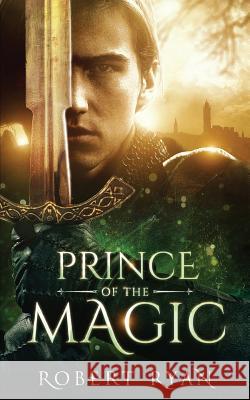 Prince of the Magic Robert Ryan 9780994205476 Trotting Fox Press - książka