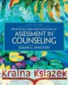 Principles and Applications of Assessment in Counseling Susan (Indiana University) Whiston 9780357670637 Cengage Learning, Inc