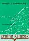 Principles of Paleoclimatology Thomas M. Cronin 9780231109550 Columbia University Press