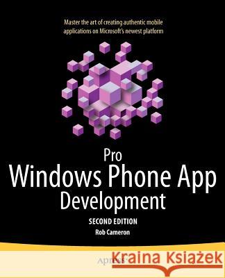 Pro Windows Phone App Development Cameron, Rob 9781430239369 APRESS - książka
