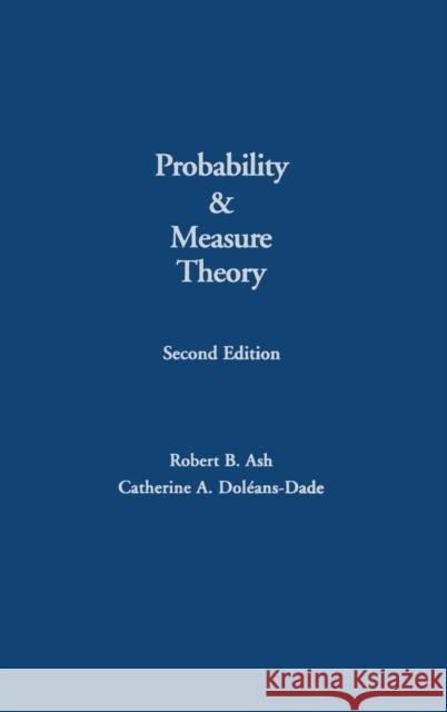 Probability and Measure Theory Robert B. Ash Catherine A. Doleans-Dade Catherine A. Doleans-Dade 9780120652020 Academic Press - książka