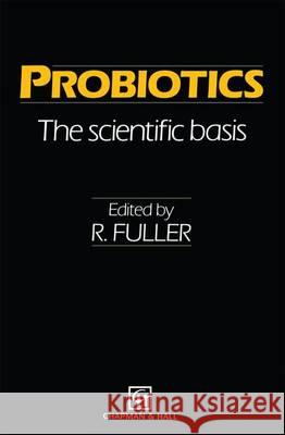 Probiotics R. Fuller 9780412408502 Chapman and Hall - książka