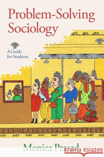 Problem-Solving Sociology: A Guide for Students Monica Prasad 9780197558492 Oxford University Press, USA - książka