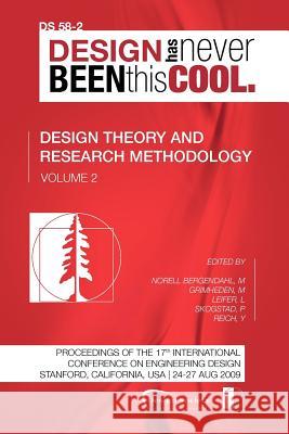 Proceedings of ICED'09, Volume 2, Design Theory and Research Methodology Margareta Norel Martin Grimheden Larry Leifer 9781904670063 Design Society - książka