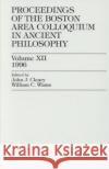 Proceedings of the Boston Area Colloquim in Ancient Philosophy 1996 John J. Cleary 9780761809999 University Press of America
