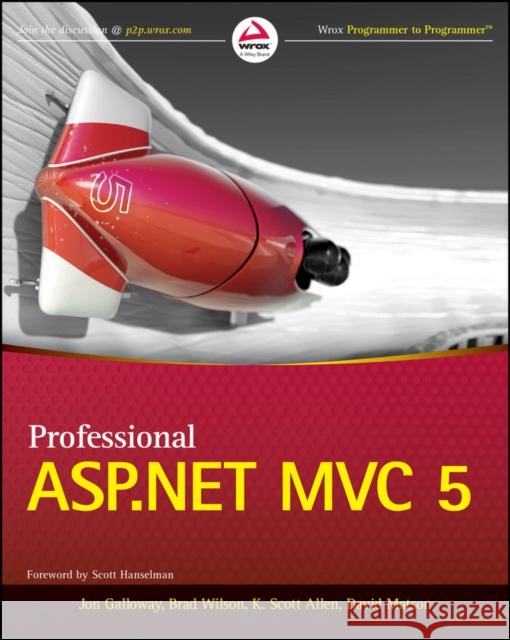 Professional ASP.NET MVC 5 Galloway, Jon 9781118794753 John Wiley & Sons - książka
