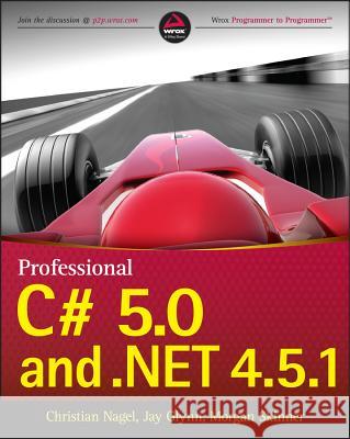 Professional C# 5.0 and .NET 4.5.1 Christian Nagel 9781118833032 Wrox Press - książka