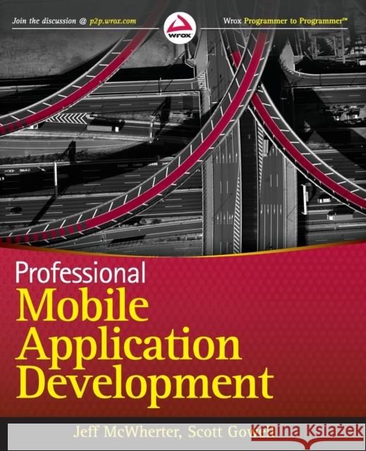 Professional Mobile Application Development Jeff McWherter 9781118203903  - książka