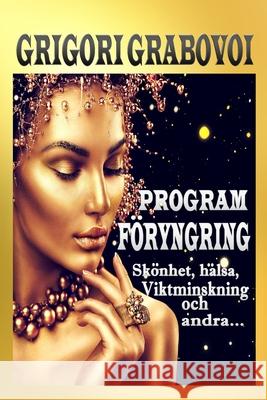 Program Föryngring: Skönhet, Hälsa, Viktminskning Och Andra... Publishing, Eam 9781693929571 Independently Published - książka