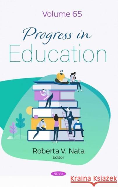 Progress in Education. Volume 65  9781536184563 Nova Science Publishers Inc - książka