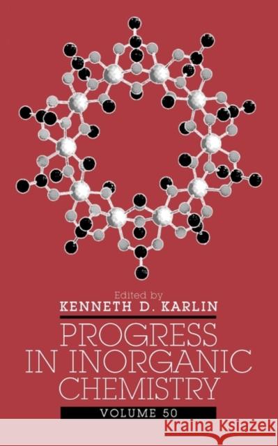 Progress in Inorganic Chemistry, Volume 50 Karlin, Kenneth D. 9780471435105 Wiley-Interscience - książka