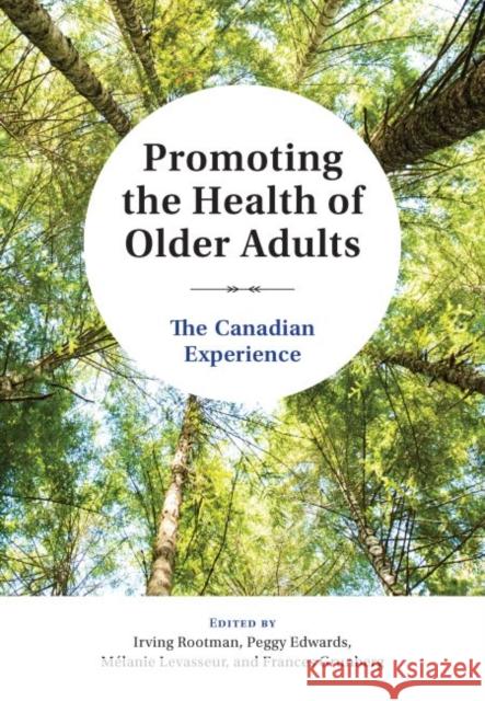 Promoting the Health of Older Adults  9781773382401 Canadian Scholars - książka