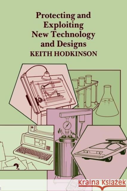 Protecting and Exploring New Technology and Designs Hodkinson, K. 9780419138204  - książka