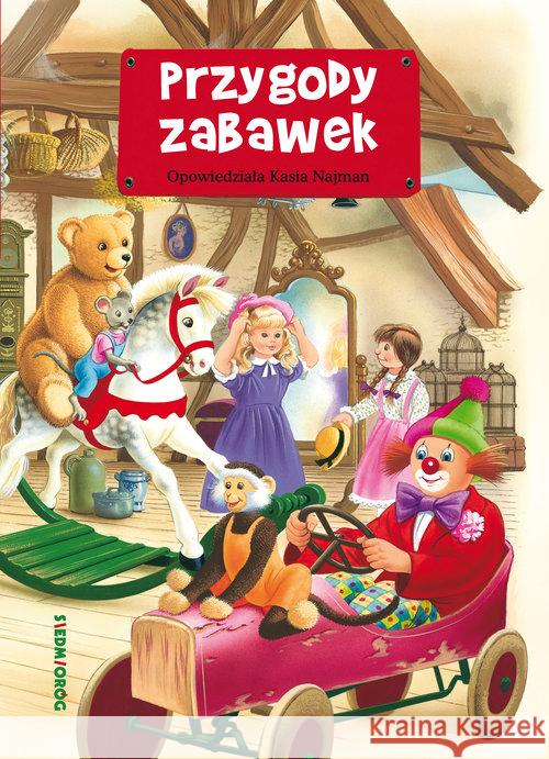 Przygody zabawek SIEDMIORÓG Najman Katarzyna 9788366251519 Siedmioróg - książka