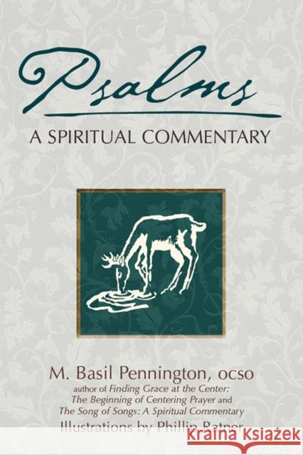 Psalms: A Spiritual Commentary M. Basil Pennington Phillip Ratner 9781683362463 Skylight Paths Publishing - książka