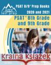 PSAT 8/9 Prep Books 2020 and 2021: PSAT 8th Grade and 9th Grade with Practice Test Questions [2nd Edition] Apex Test Prep 9781628459029 Apex Test Prep