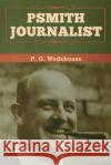 Psmith, Journalist P. G. Wodehouse 9781647992781 Bibliotech Press