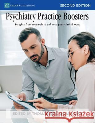 Psychiatry Practice Boosters, Second Edition: Insights from research to enhance your clinical work Thomas, Jordan 9781732952201 Carlat Publishing, LLC - książka