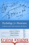 Psychology for Musicians: Understanding and Acquiring the Skills Lehmann, Andreas C. 9780195146103 Oxford University Press