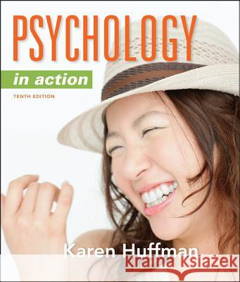 Psychology in Action Karen Huffman 9781118019085 John Wiley & Sons - książka